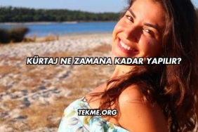 Kürtaj Ne Zamana Kadar Yapılır?