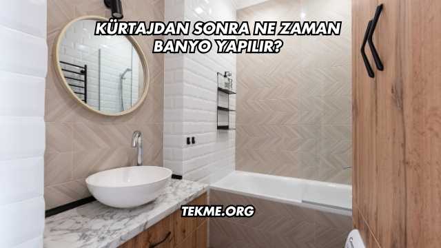 Kürtajdan Sonra Ne Zaman Banyo Yapılır?