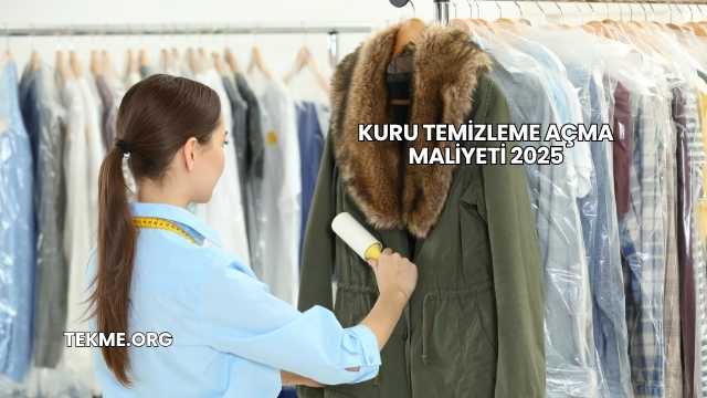 Kuru Temizleme Açma Maliyeti 2025