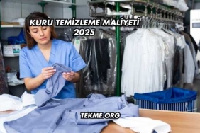 Kuru Temizleme Maliyeti 2025
