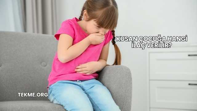 Kusan Çocuğa Hangi İlaç Verilir?