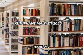 Kütüphane Maliyeti 2025