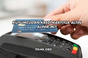 Kuyumcudan Kredi Kartıyla Altın Alınır mı?