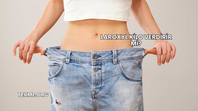 Laroxyl Kilo Verdirir mi?