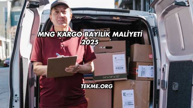 MNG Kargo Bayilik Maliyeti 2025