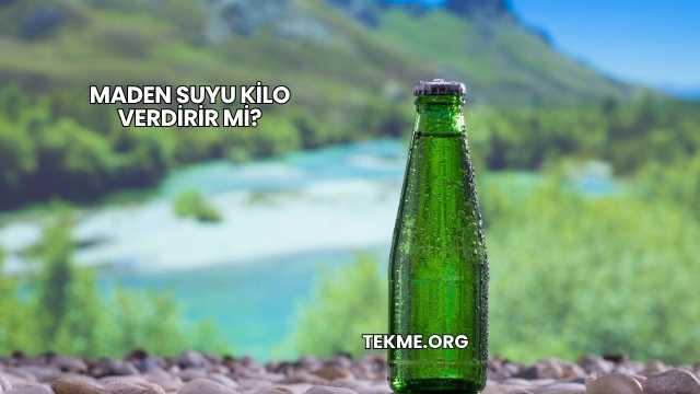Maden Suyu Kilo Verdirir mi?