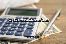 Marka Tescil Maliyeti 2025