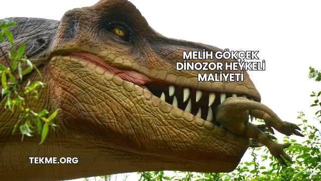 Melih Gökçek Dinozor Heykeli Maliyeti