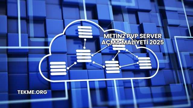 Metin2 PVP Server Açma Maliyeti 2025