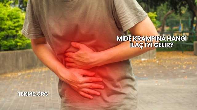 Mide Krampına Hangi İlaç İyi Gelir?