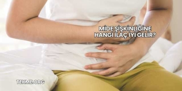 Mide Şişkinliğine Hangi İlaç İyi Gelir?