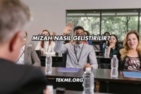 Mizah Nasıl Geliştirilir?