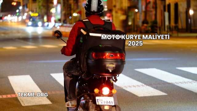 Moto Kurye Maliyeti 2025