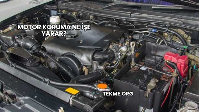 Motor Koruma Ne İşe Yarar?