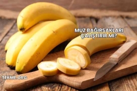 Muz Bağırsakları Çalıştırır mı?