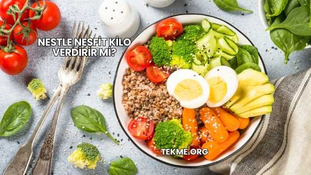 Nestle Nesfit Kilo Verdirir mi?
