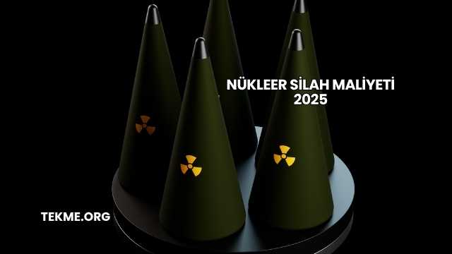 Nükleer Silah Maliyeti 2025