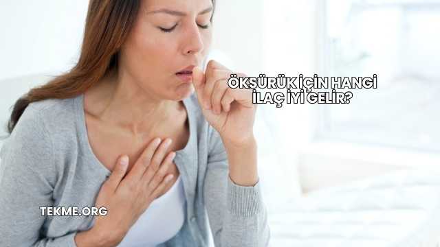 Öksürük İçin Hangi İlaç İyi Gelir?