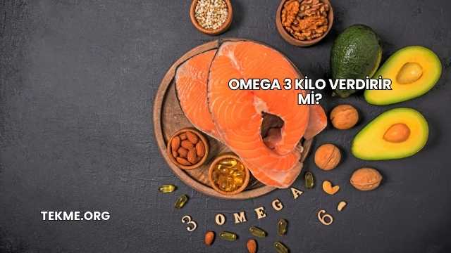 Omega 3 Kilo Verdirir mi?