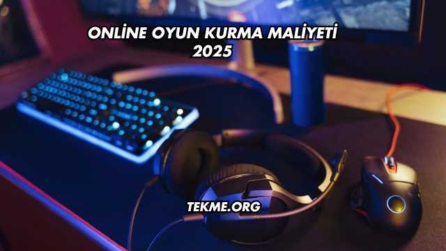 Online Oyun Kurma Maliyeti 2025