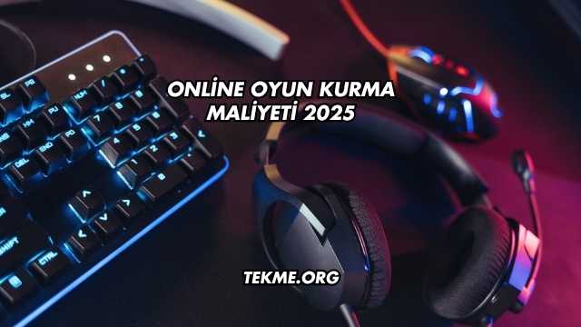 Online Oyun Kurma Maliyeti 2025