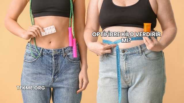 Optifibre Kilo Verdirir mi?