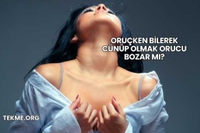 Oruçken Bilerek Cünüp Olmak Orucu Bozar mı?