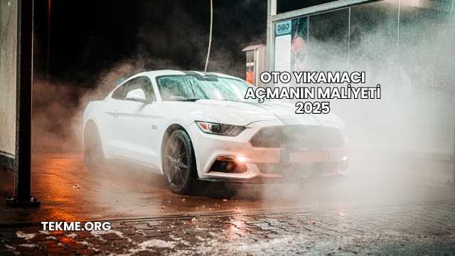 Oto Yıkamacı Açmanın Maliyeti 2025