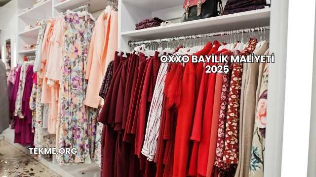 Oxxo Bayilik Maliyeti 2025