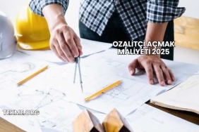Ozalitçi Açmak Maliyeti 2025