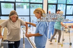 Özel Eğitim ve Rehabilitasyon Merkezi Maliyeti 2025