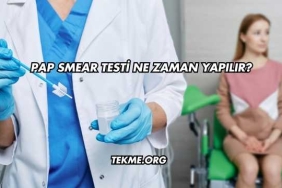 Pap Smear Testi Ne Zaman Yapılır?