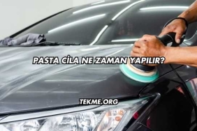 Pasta Cila Ne Zaman Yapılır?