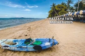 Pattaya Tatil Maliyeti 2025