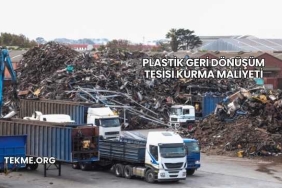Plastik Geri Dönüşüm Tesisi Kurma Maliyeti