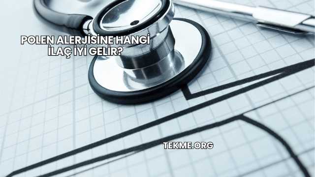 Polen Alerjisine Hangi İlaç İyi Gelir?