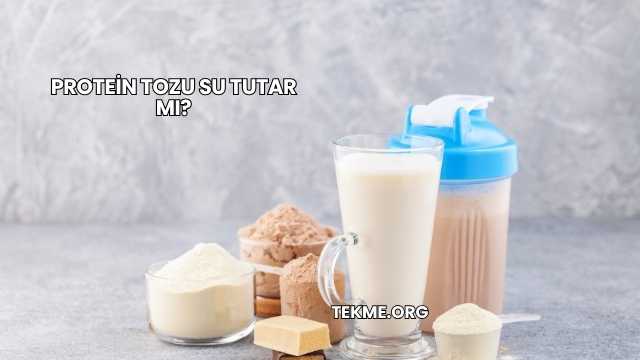 Protein Tozu Su Tutar mı?