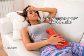 Regl Ağrısına Hangi İlaç İyi Gelir?