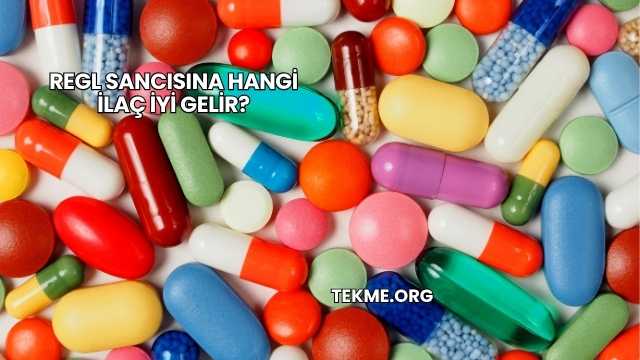 Regl Sancısına Hangi İlaç İyi Gelir?