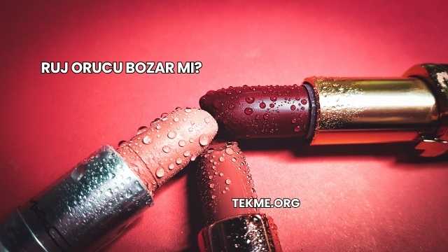 Ruj Orucu Bozar mı?