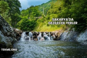 Sakarya'da Gezilecek Yerler