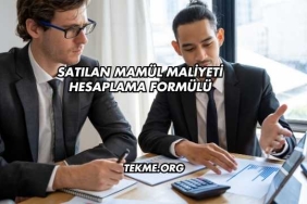 Satılan Mamül Maliyeti Hesaplama Formülü