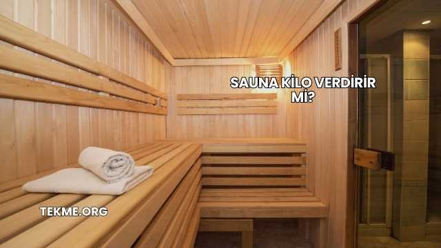 Sauna Kilo Verdirir mi?