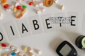 Şeker İlacı Kilo Verdirir mi?