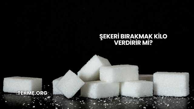 Şekeri Bırakmak Kilo Verdirir mi?