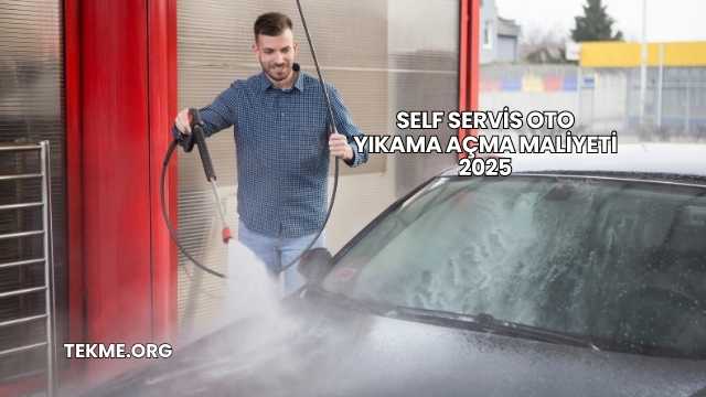 Self Servis Oto Yıkama Açma Maliyeti 2025