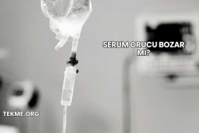 Serum Orucu Bozar mı?