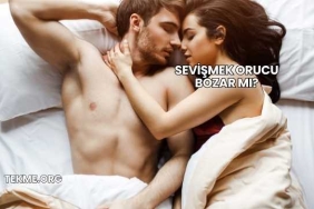 Sevişmek Orucu Bozar mı?