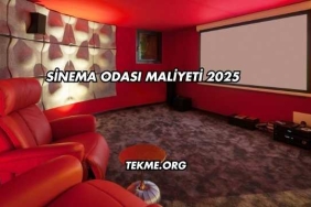 Sinema Odası Maliyeti 2025