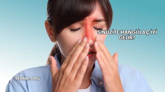 Sinüzite Hangi İlaç İyi Gelir?